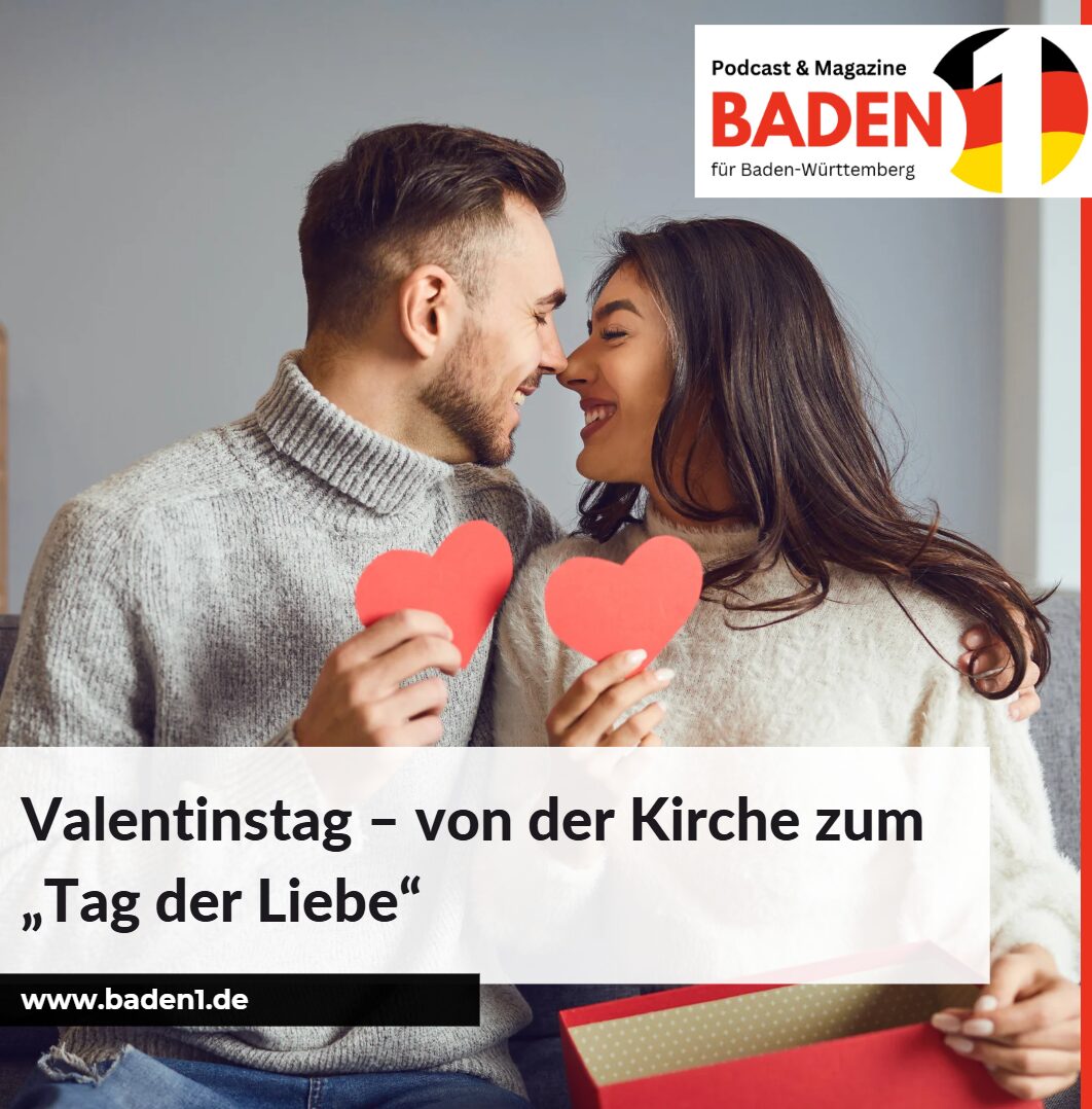 Valentinstag – von der Kirche zum „Tag der Liebe“