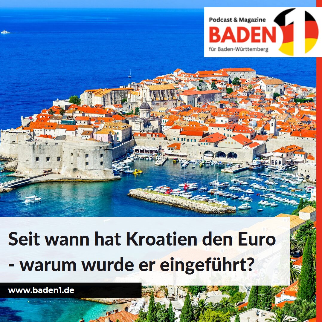 Seit wann hat Kroatien den Euro - warum wurde er eingeführt?