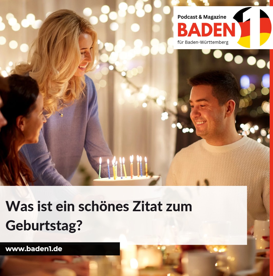 Was ist ein schönes Zitat zum Geburtstag