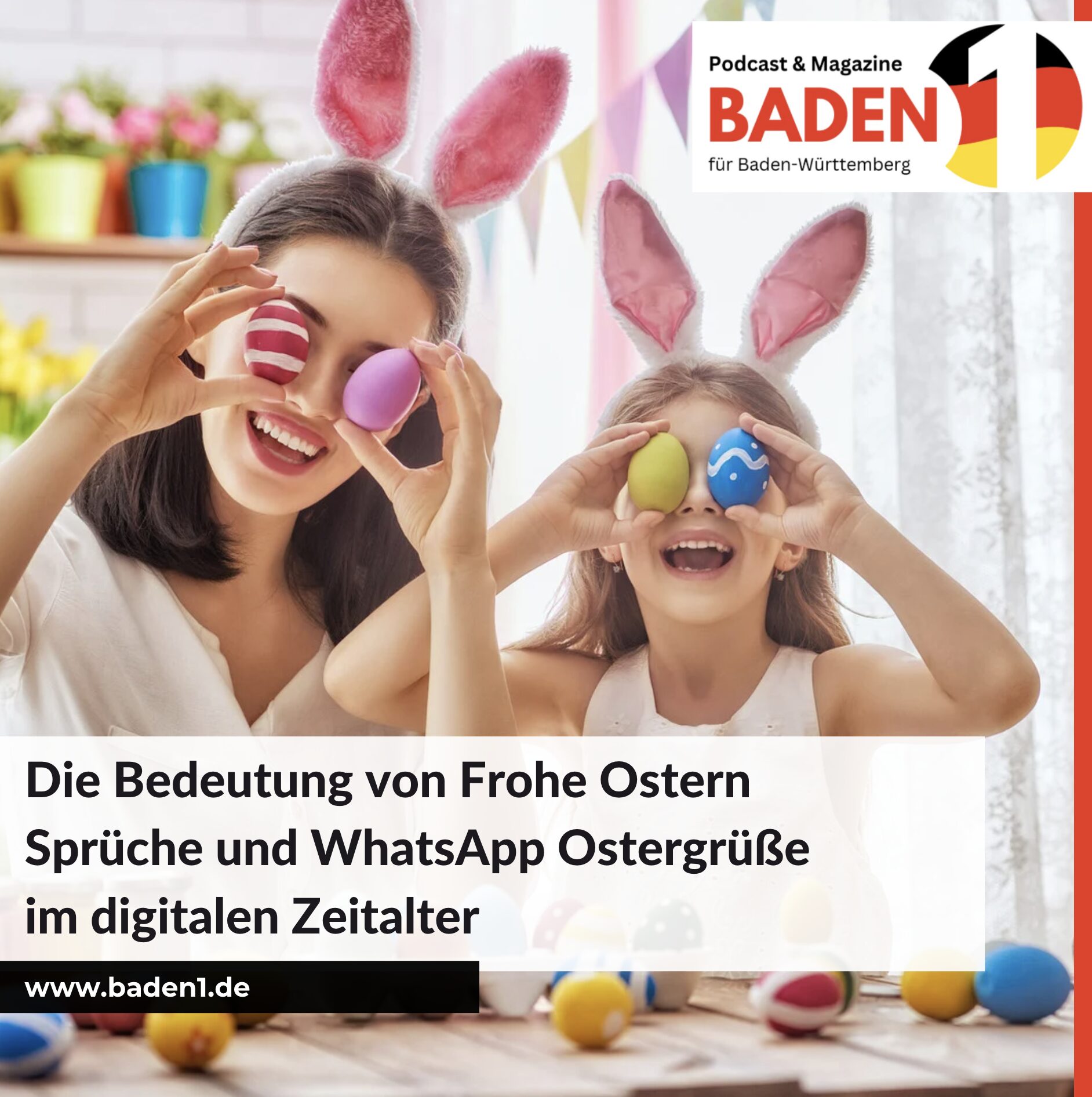 Die Bedeutung von Frohe Ostern Sprüche und WhatsApp Ostergrüße im digitalen Zeitalter
