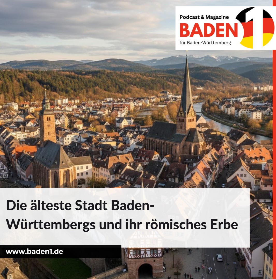 Die älteste Stadt Baden-Württembergs und ihr römisches Erbe