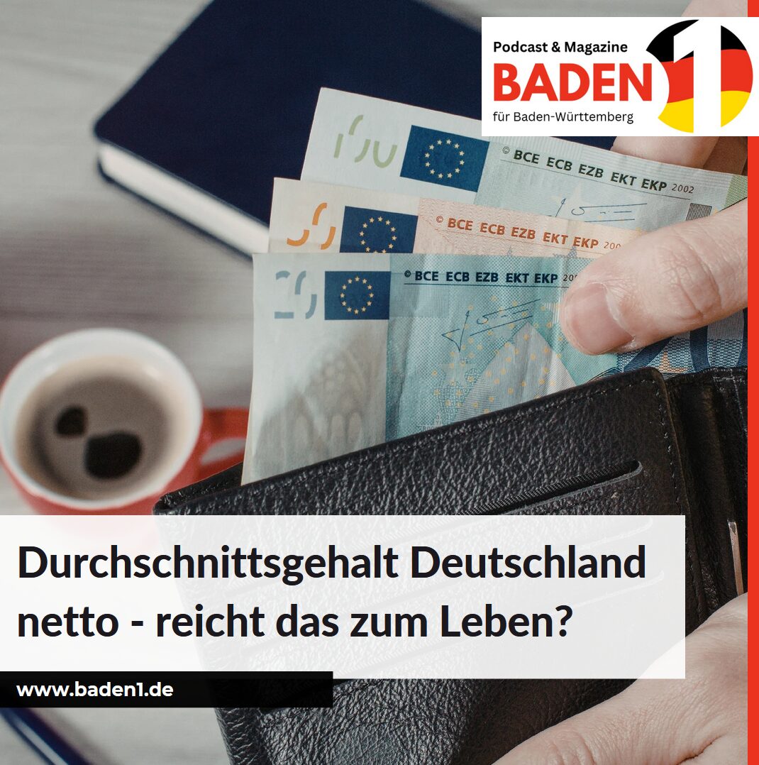 Durchschnittsgehalt  Deutschland netto - reicht das zum Leben?