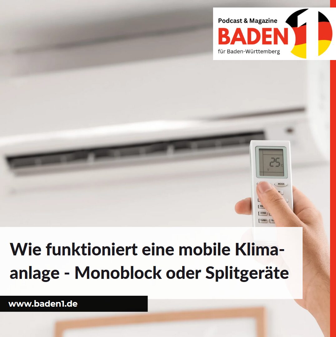 Wie funktioniert eine mobile Klimaanlage - Monoblock oder Splitgeräte