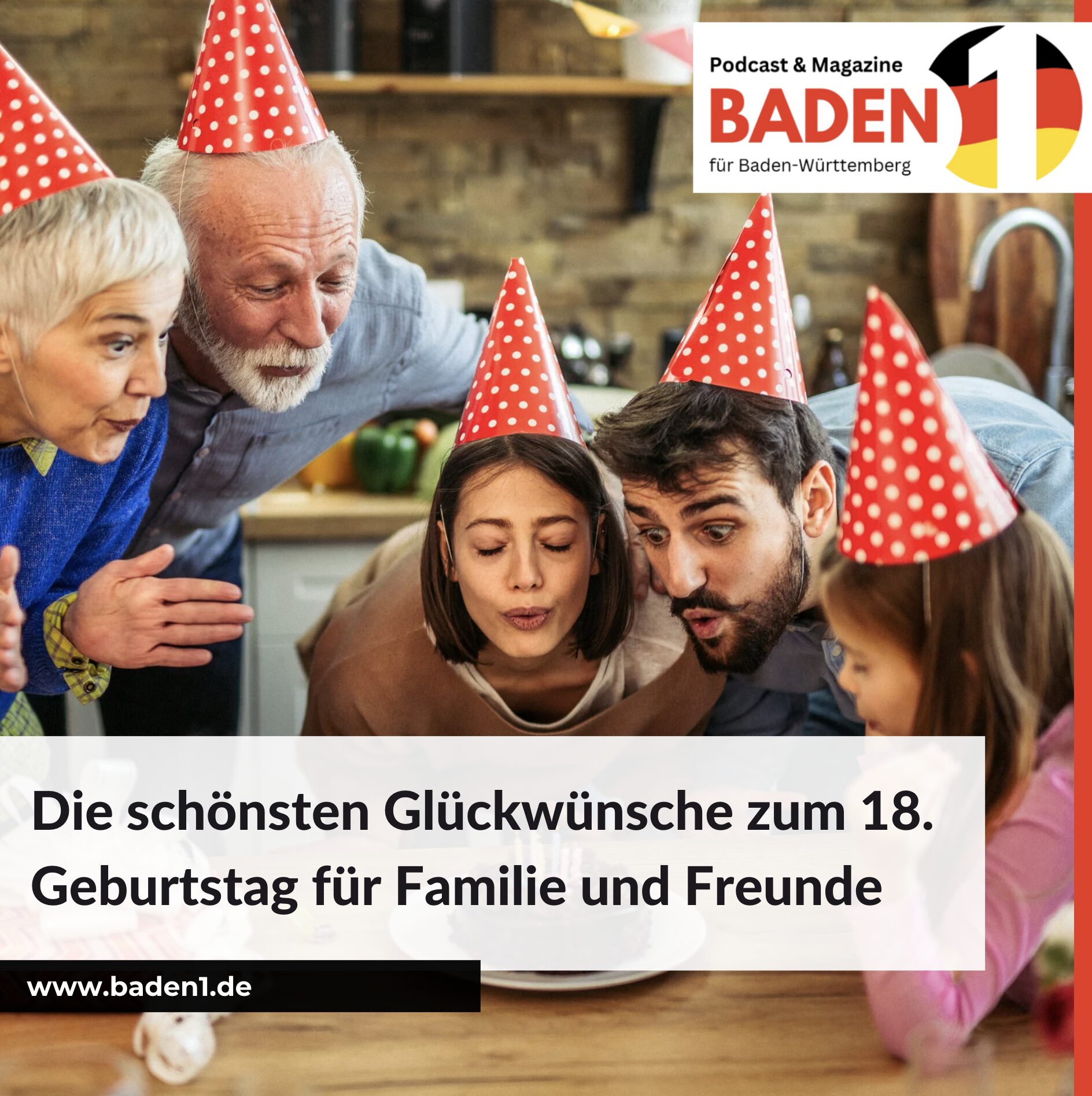 Die schönsten Glückwünsche zum 18. Geburtstag für Familie und Freunde