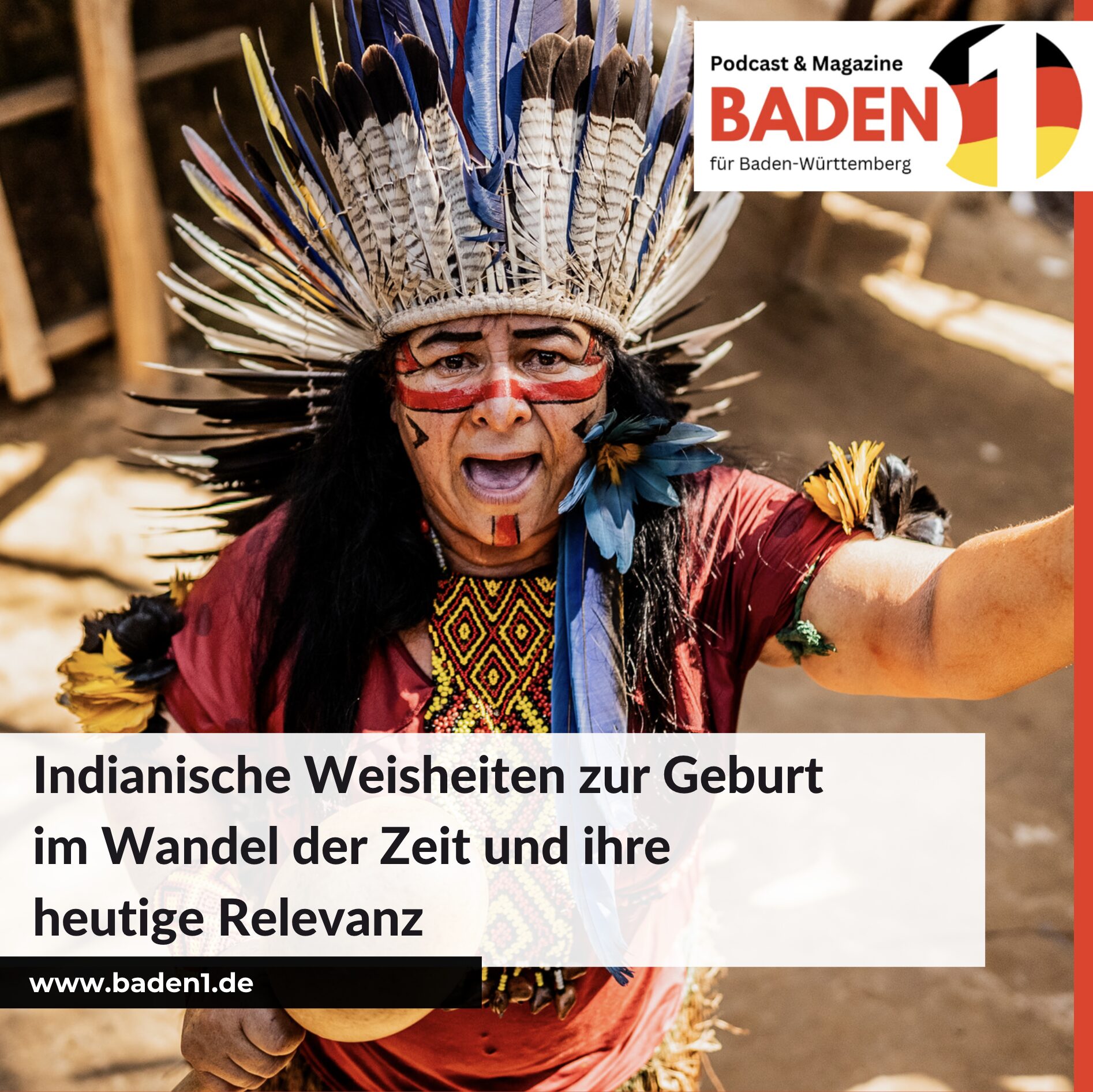 Indianische Weisheiten zur Geburt im Wandel der Zeit und ihre heutige Relevanz