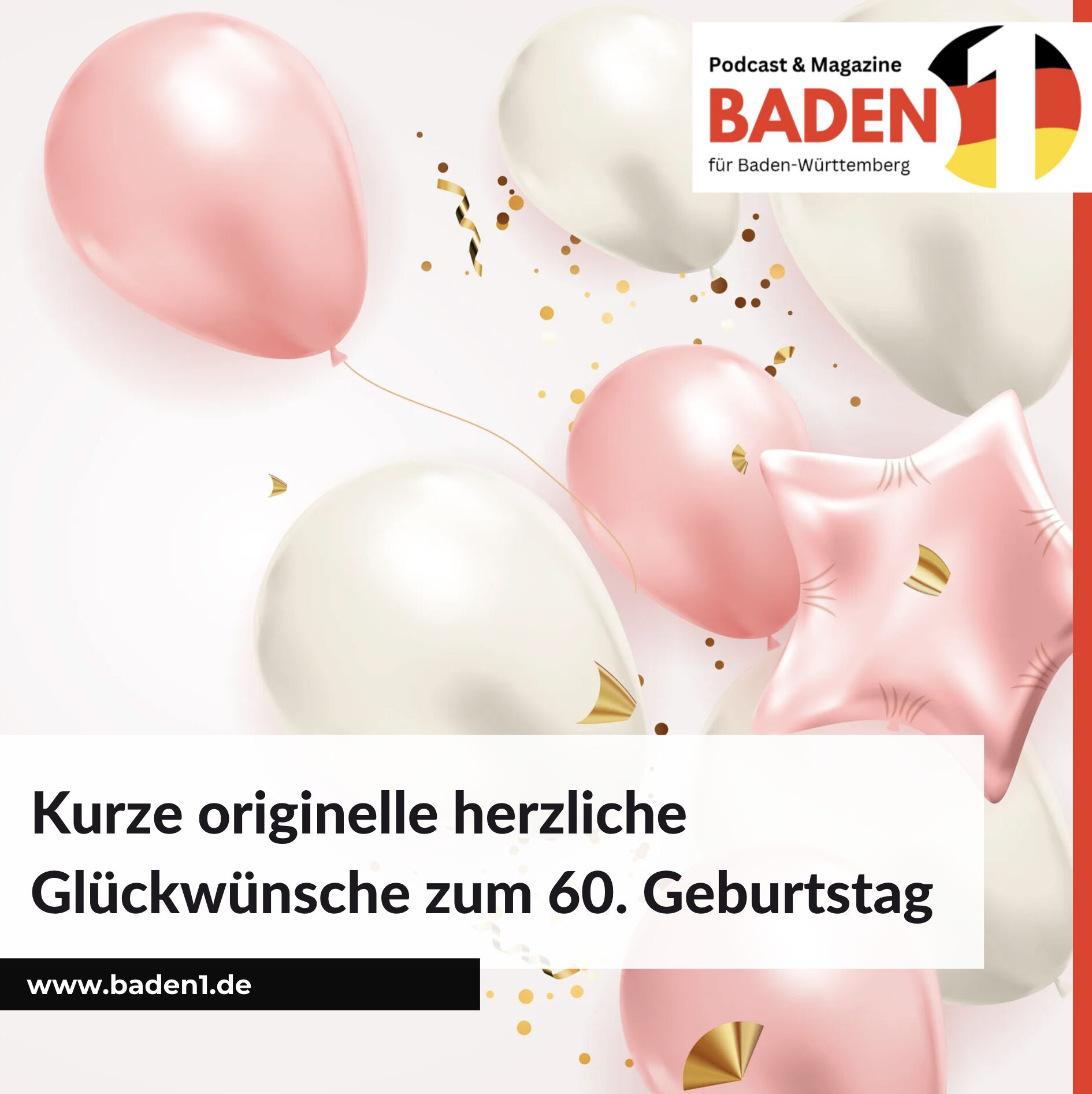 Kurze originelle herzliche Glückwünsche zum 60. Geburtstag: Prägnante Glückwünsche für jede Situation
