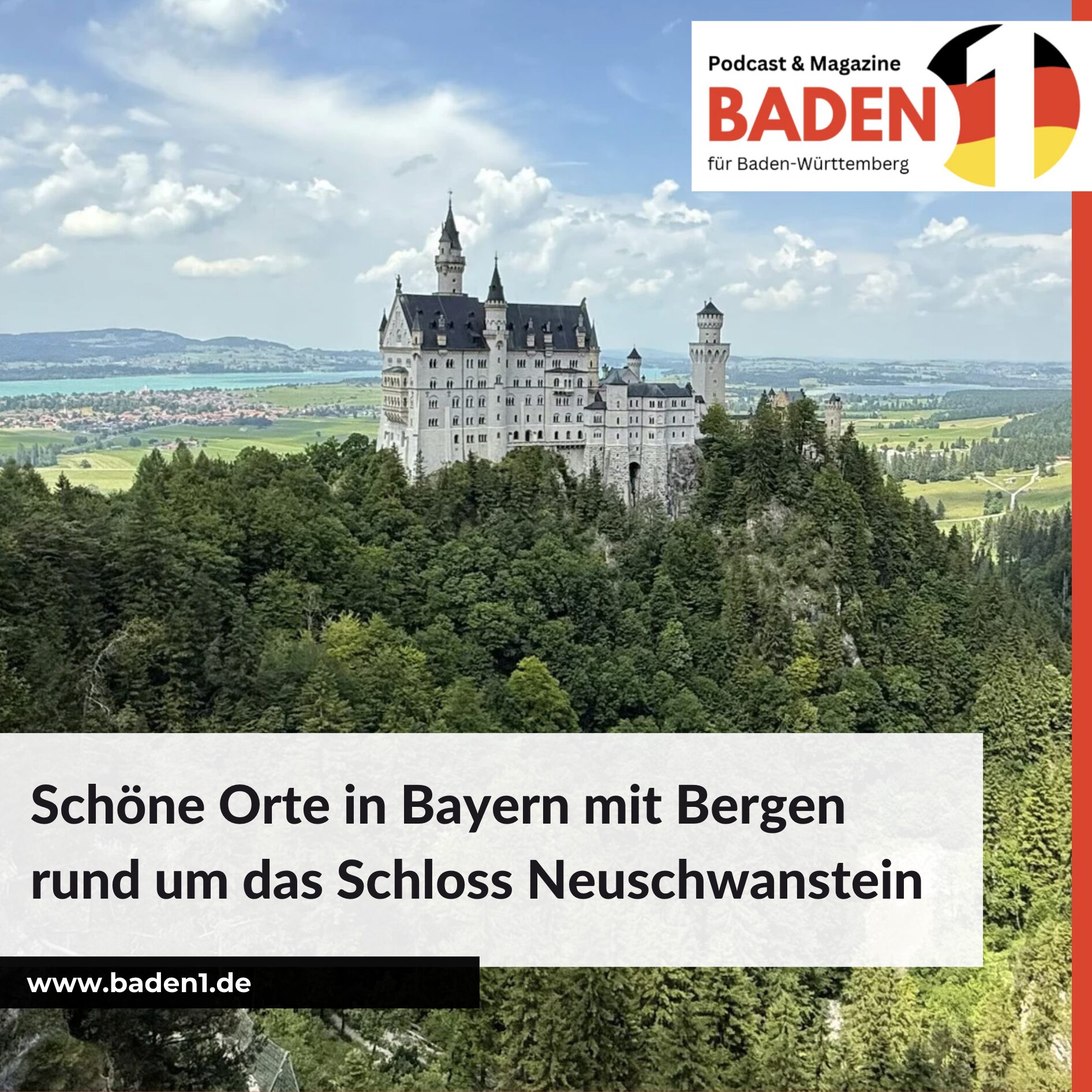 Schöne Orte in Bayern mit Bergen rund um das Schloss Neuschwanstein