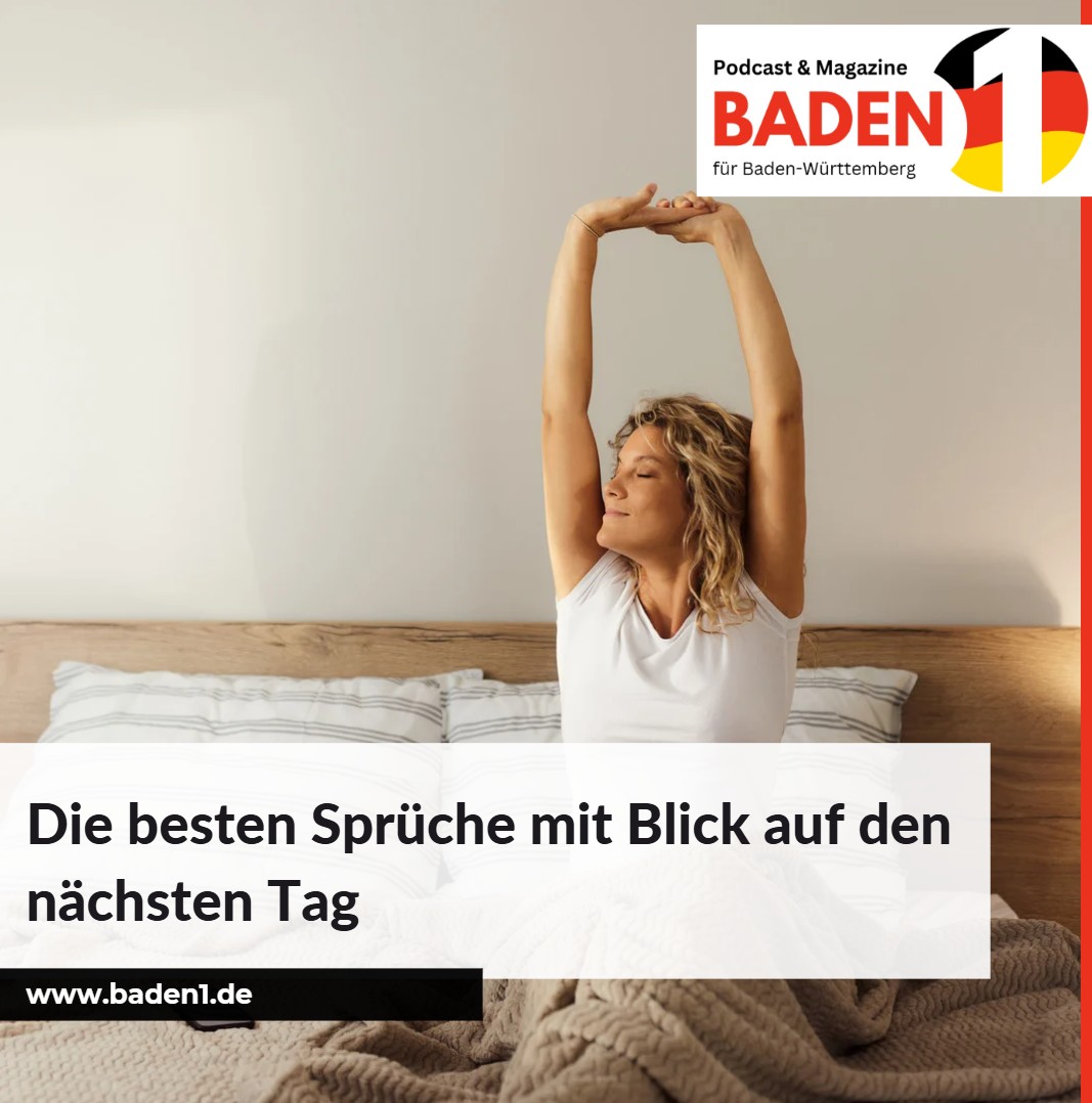 Die besten Sprüche mit Blick auf den nächsten Tag Die besten Sprüche mit Blick auf den nächsten Tag
