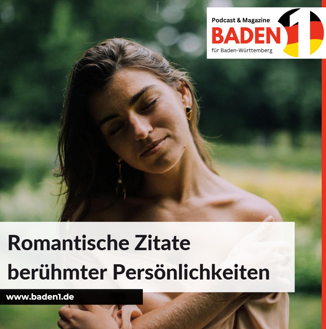 Romantische Zitate berühmter Persönlichkeiten