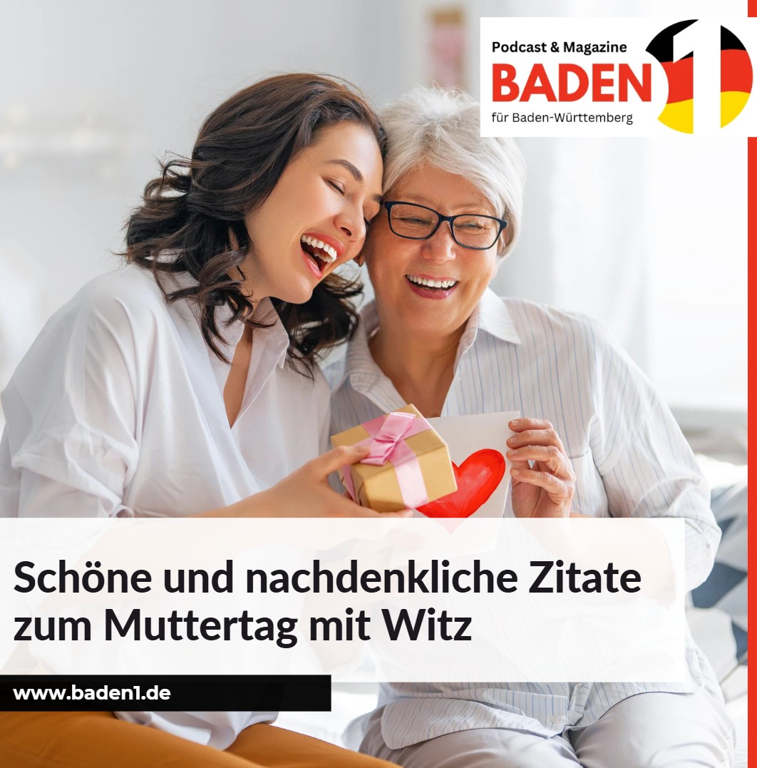 Schöne und nachdenkliche Zitate zum Muttertag mit Witz