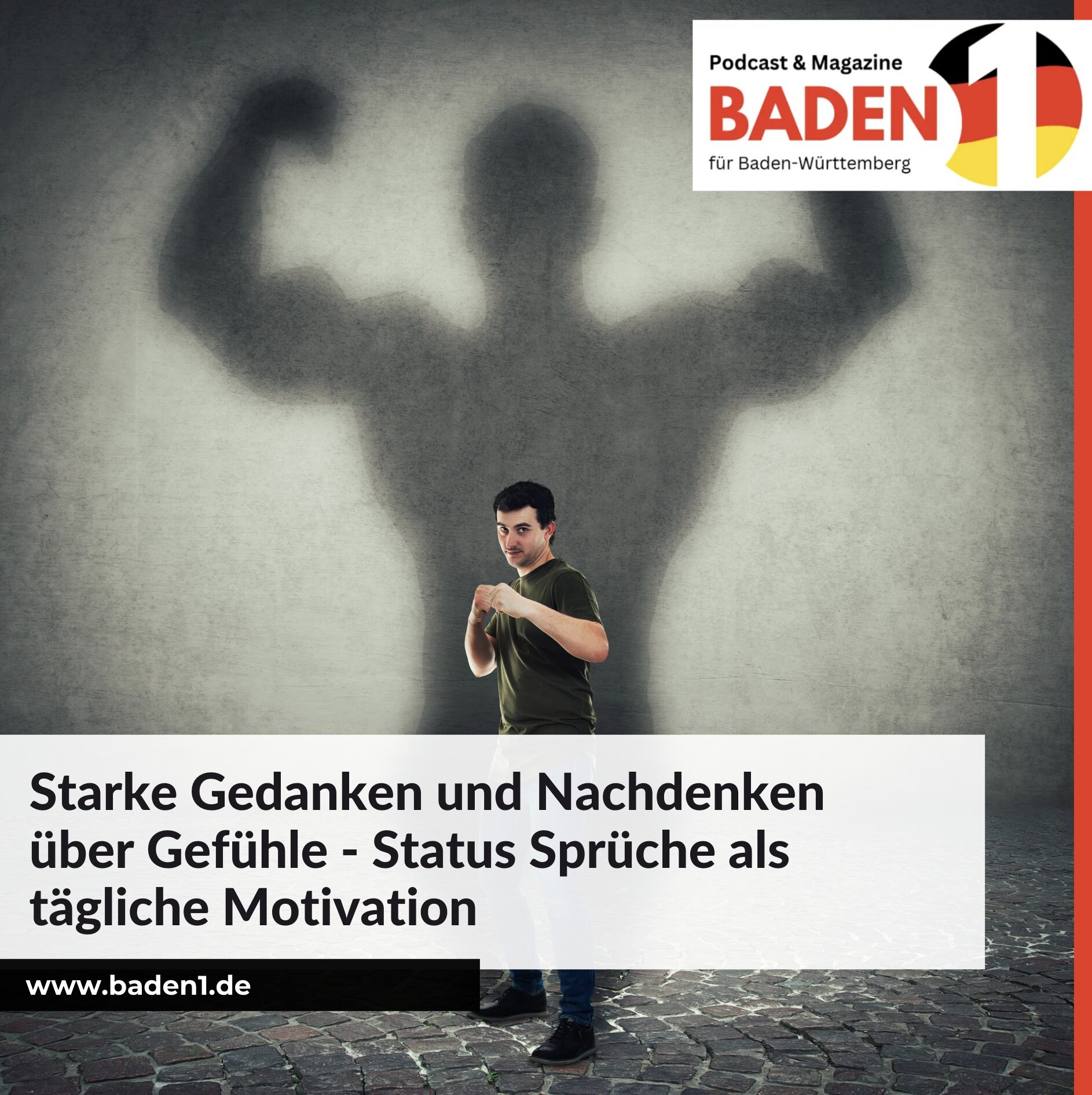 Starke Gedanken und Nachdenken über Gefühle - Status Sprüche als tägliche Motivation