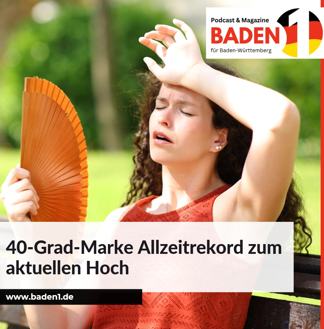 40-Grad-Marke Allzeitrekord zum aktuellen Hoch Eine kurze Chronologie