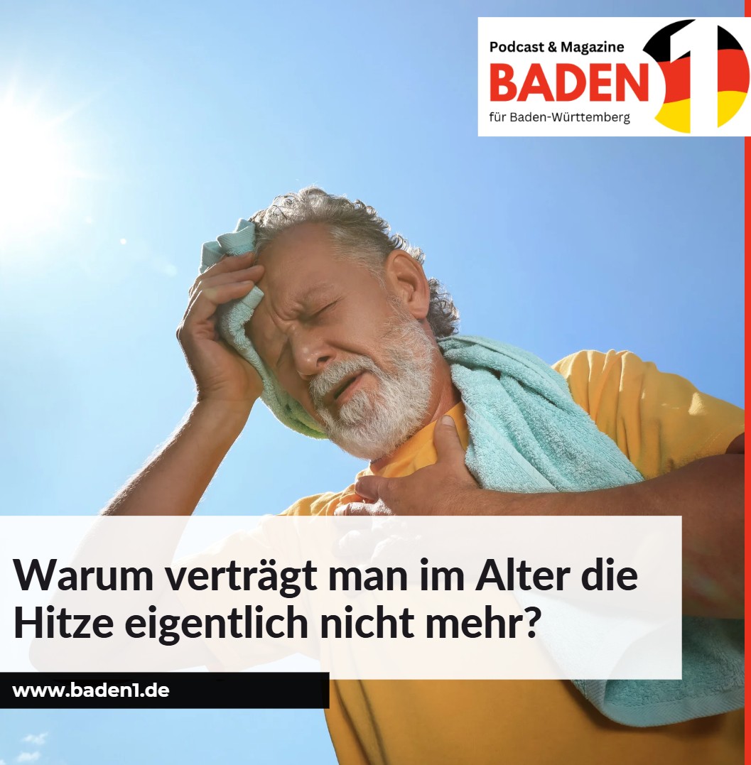 Warum verträgt man im Alter die Hitze eigentlich nicht mehr