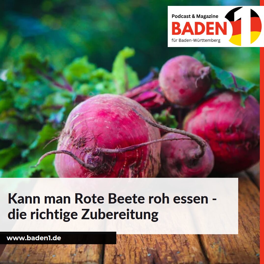Kann man Rote Beete roh essen - die richtige Zubereitung