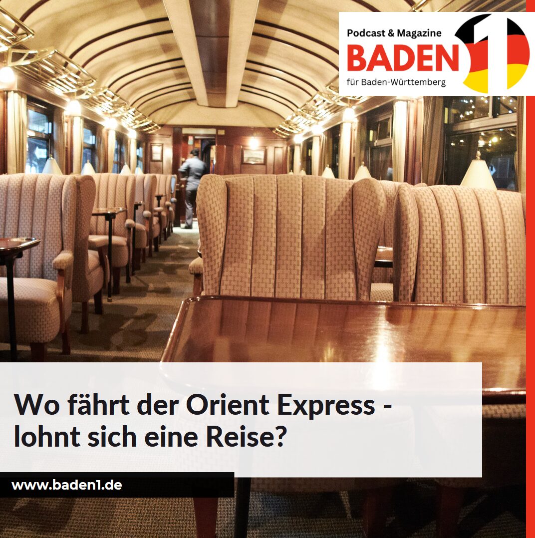 Wo fährt der Orient Express - lohnt sich eine Reise?
