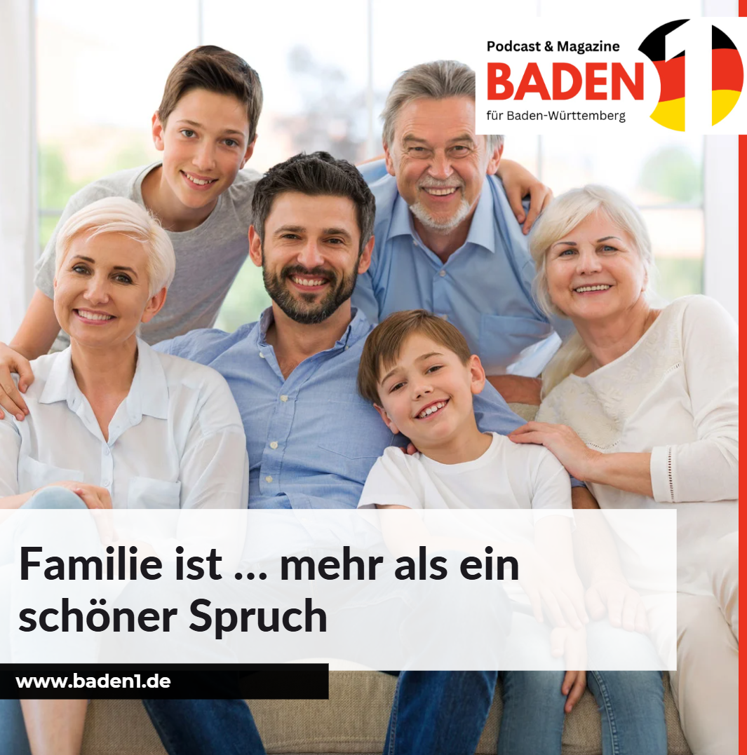 Familie ist … mehr als ein schöner Spruch