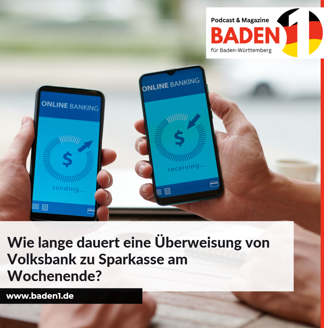 Wie lange dauert eine Überweisung von Volksbank zu Sparkasse am Wochenende